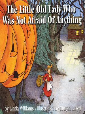 cover image of The Little Old Lady Who Was Not Afraid of Anything